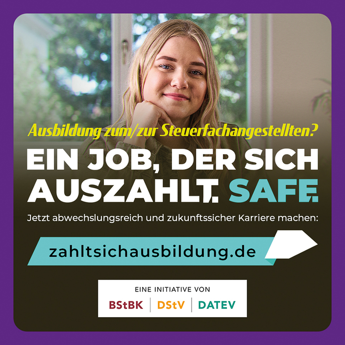 Kampagnenbild mit der Aufschrift: Ausbildung zum/zur Steuerfachangestellten? Ein Job, der sich auszahlt. Safe. Kampagnenbild mit der Aufschrift: Ausbildung zum/zur Steuerfachangestellten? Ein Job, der sich auszahlt. Safe.