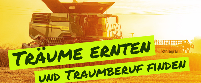 Erntemaschine mit dem Slogan: " TRÄUME ERNTEN UND TRAUMBERUF FINDEN" Erntemaschine mit dem Slogan: " TRÄUME ERNTEN UND TRAUMBERUF FINDEN"