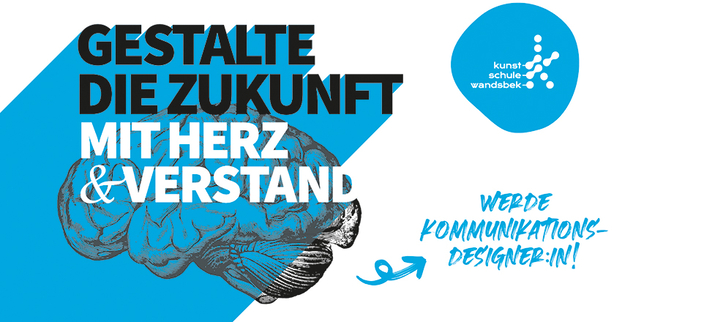 Kampagnenbild "Gestalte deine Zukunft mit Herz & Verstand" Werde Kommunikations-Designer:in!