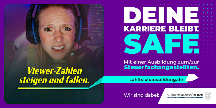 Ausbildungskampagne der Steuerberaterkammer Südbaden Ausbildungskampagne der Steuerberaterkammer Südbaden