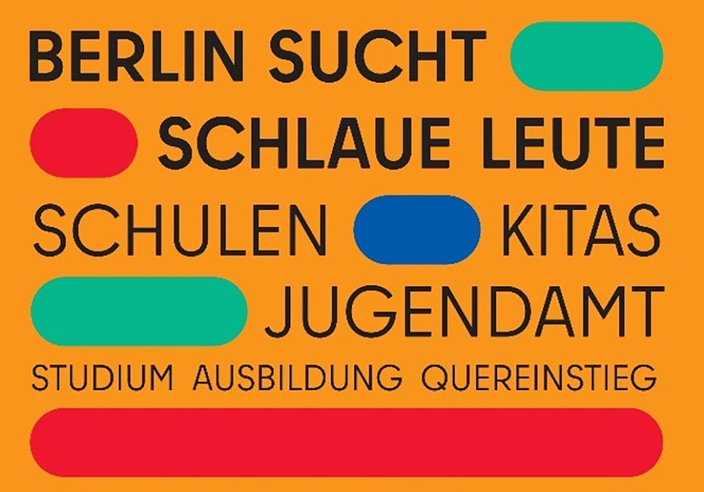 Kampagnenbild mit der Aufschrift: Berlin sucht schlaue Leute. Schulen - Kitas - Jugendamt. Studium - Ausbildung - Quereinstieg