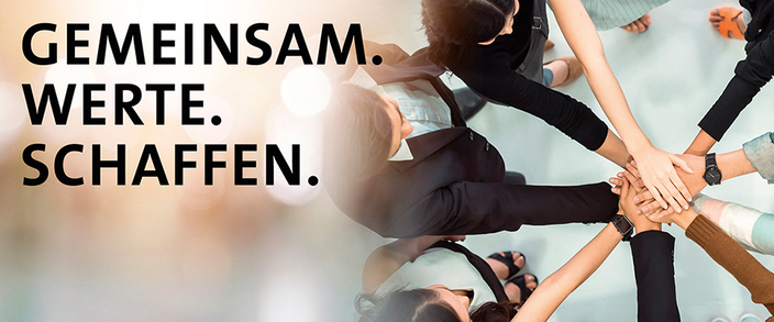 Gemeinsam. Werte. Schaffen. Gemeinsam. Werte. Schaffen.