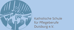Kath. Schule für Pflegeberufe Duisburg e.V. Kath. Schule für Pflegeberufe Duisburg e.V.