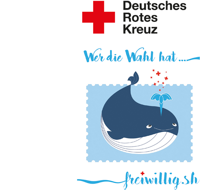Logo DRK und gemaltes Bild eines Wals mit der Aufschrift: Wer die Wahl hat ... Logo DRK und gemaltes Bild eines Wals mit der Aufschrift: Wer die Wahl hat ...