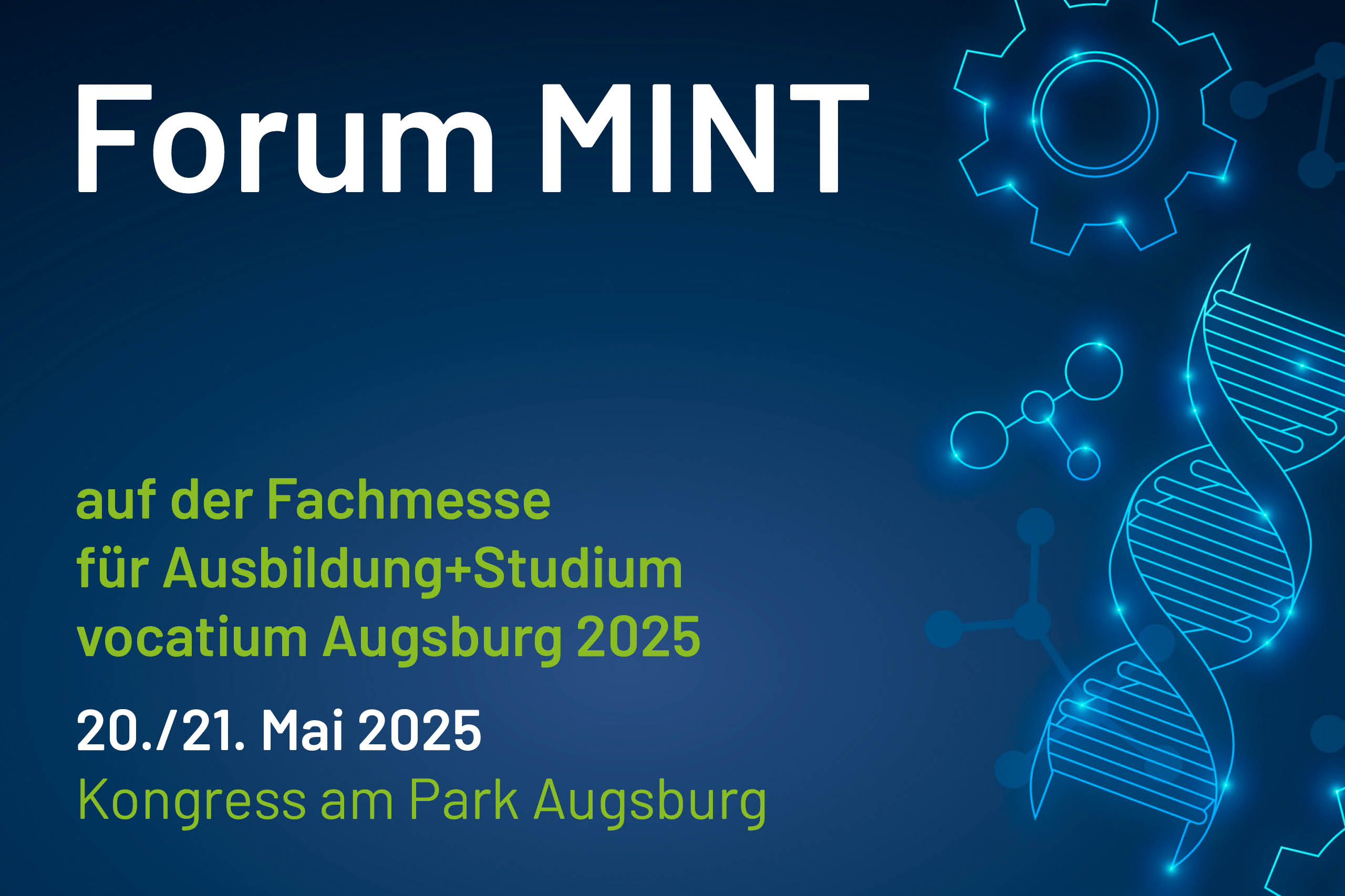 Daten und Fakten Forum MINT auf der vocatium Augsburg Daten und Fakten Forum MINT auf der vocatium Augsburg