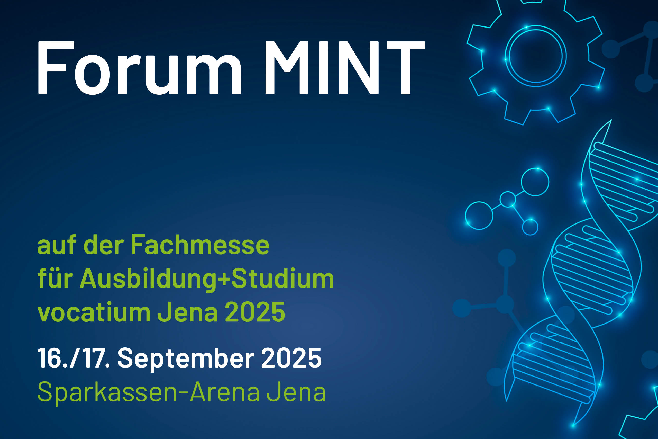Daten und Fakten zum Forum MINT auf der vocatium Jena Daten und Fakten zum Forum MINT auf der vocatium Jena