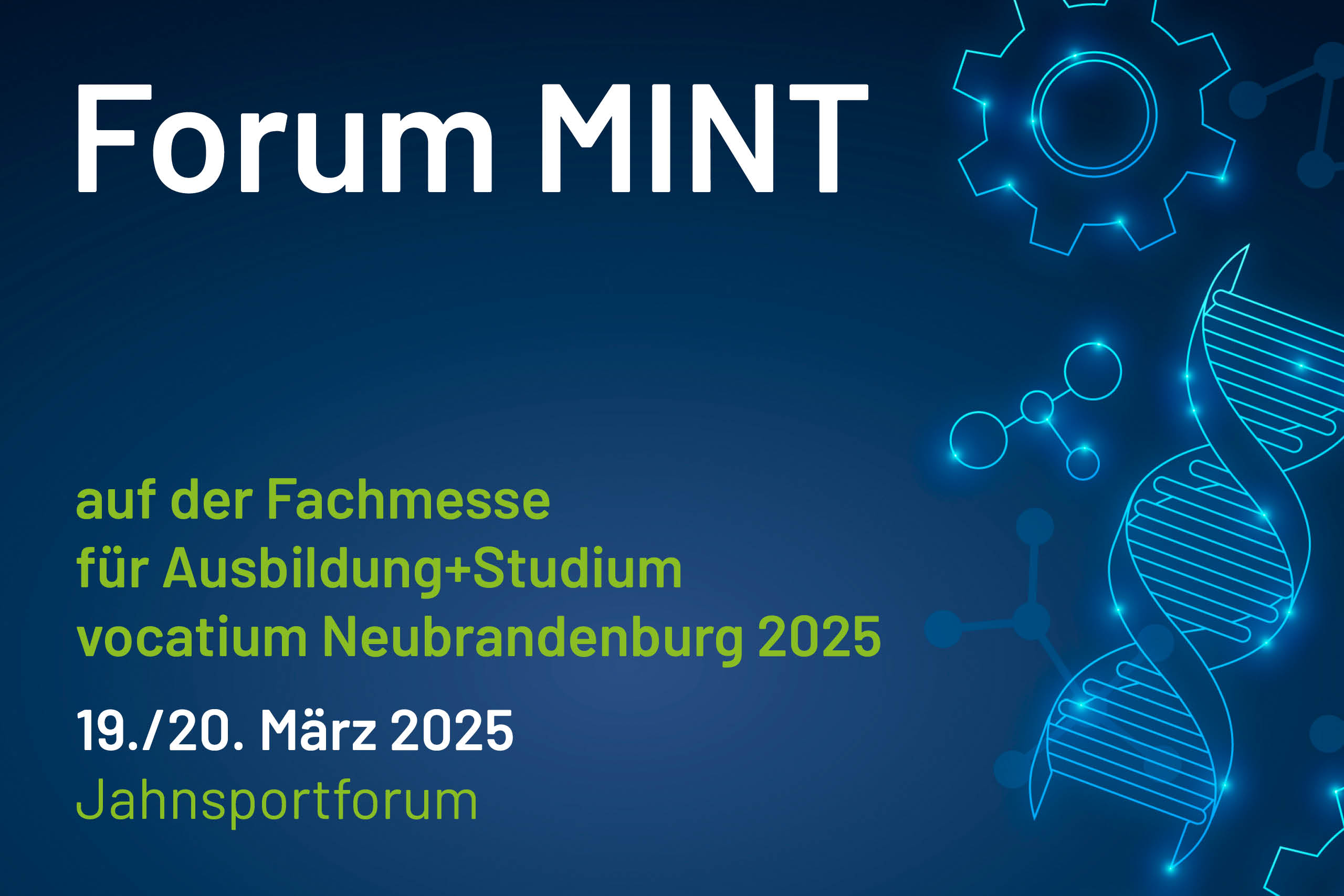 Daten und Fakten zum Forum MINT auf der vocatium Neubrandenburg Daten und Fakten zum Forum MINT auf der vocatium Neubrandenburg